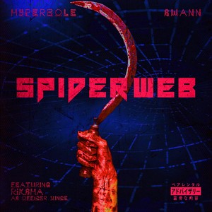 Spider Web (feat. The Riksha) (Explicit)