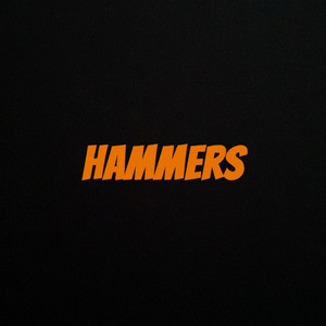 Hammers (Explicit)