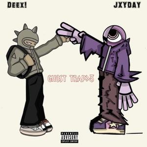 ghost trap>3 (feat. JXYDAY) (Explicit)
