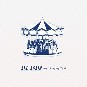 All Again(feat. Hayley Teal)