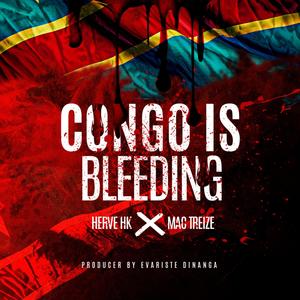 Congo Is Bleeding (feat. Mac Treize) [Explicit]