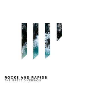 Rocks and Rapids (Explicit)