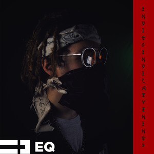 Indigo Indica Evenings (Explicit)