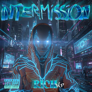 Intermission (Explicit)