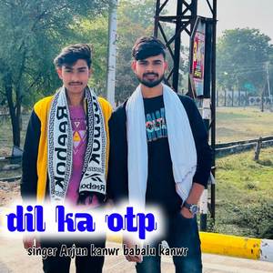 Dil ka otp