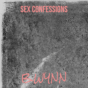 Sex Confessions (Explicit)