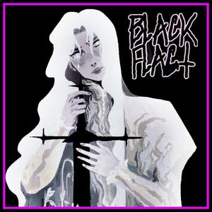 BLACK FLAG (Explicit)