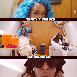KARDASHIAN (feat. Tency) (Explicit)
