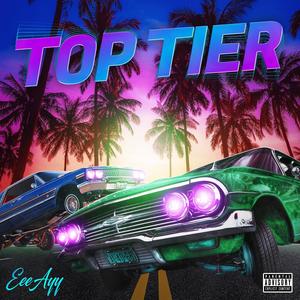 Top Tier (Explicit)