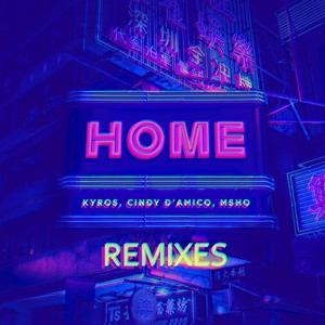Home (LAUDR Remix)