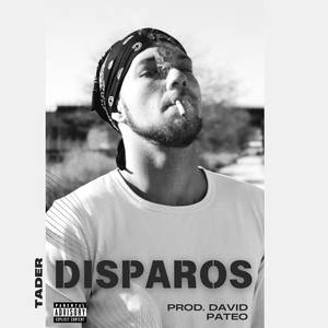 Disparos (Explicit)