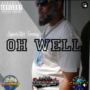 OH WELL (Explicit)