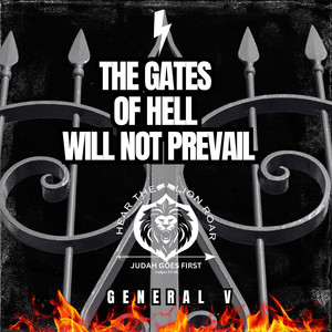 The Gates of Hell Will Not Prevail