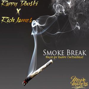 Smoke Break(feat. Rich Jame$) (Explicit)