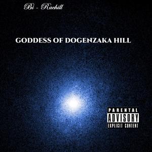 Goddess Of Dogenzaka Hill (Explicit)