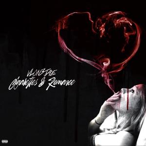 Cigarettes & Romance (Explicit)