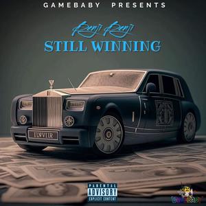 Still Winning (Explicit)