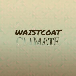Waistcoat Climate
