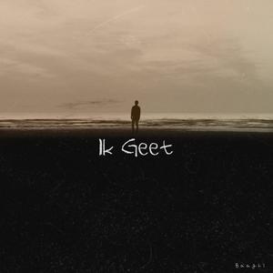Ik Geet