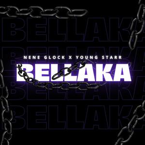 Bellaka (feat. Younngg starr) [Explicit]