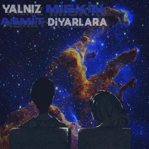 Yalnız Diyarlar (feat. Miskin) [Explicit]