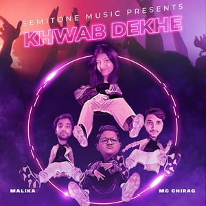 Khwab Dekhe (feat. Mallika) (Rap Mix)