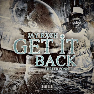 Get It Back (Explicit)