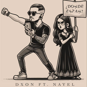 ¿Donde Estan? (Dxon & Nayel) [Explicit]