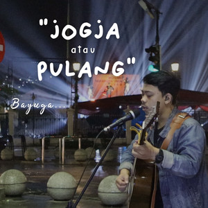 Jogja atau Pulang