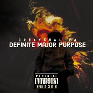 Definite Major Purpose (Explicit)