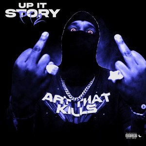 Up It Story, Pt. 2 (Explicit)