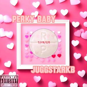 PeRky Baby (Explicit)