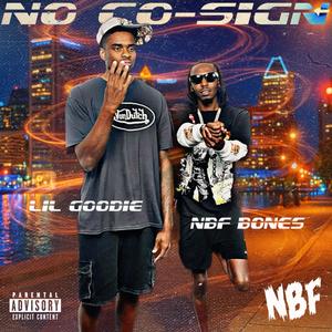 No Co-Sign (feat. Lil Goodie) (Explicit)