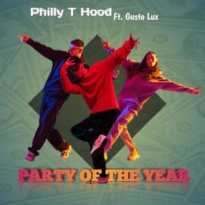 Party Of The Year (feat. Gusto Lux) [Explicit]