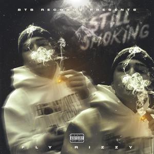 Still Smoking (Explicit)