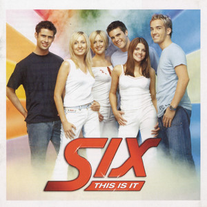 Six - The Way It Used To Be