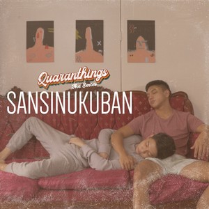 Sansinukuban (From "Quaranthings")