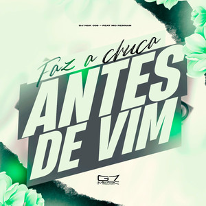 Faz a Chuca Antes de Vim (Explicit)