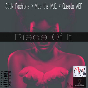 Piece of It (Explicit)