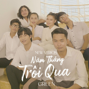 Năm Tháng Trôi Qua (New Version)