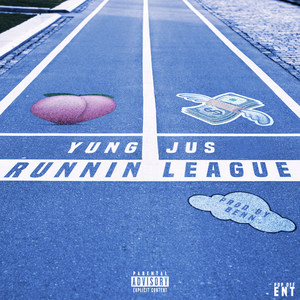 Runnin League (Explicit)