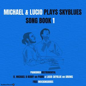 Friday High & Jive (feat. Michael B Berry & Lucio SkyBlue) (PianoDrux Instrumental)