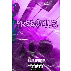 Freestyle lulWopp (Explicit)