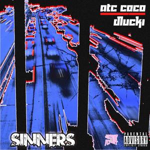 Sinners (feat. ATC Coco) (Explicit)