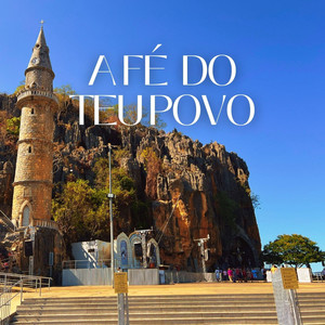 A FÉ DO TEU POVO (Romaria do Bom Jesus da Lapa)