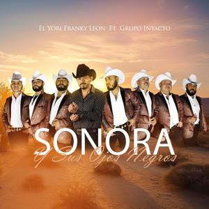 Sonora Y Sus Ojos Negros (feat. Grupo Intacto)