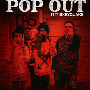 POP OUT (feat. BXBYQUAKE) (Explicit)