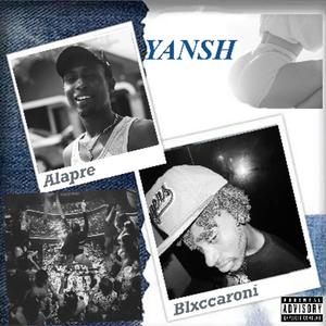 YANSH (feat. Blxccaroni)