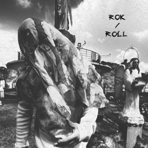 ROK / ROLL (Explicit)