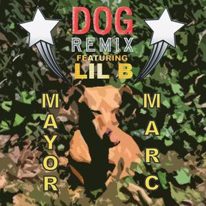DOG Remix(feat. Lil B) (Remix|Explicit)